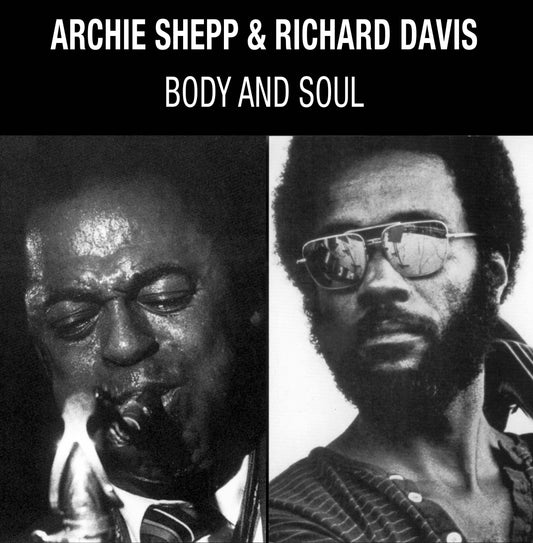 Body & Soul-Archie Shepp and Richard Davis on Black Vinyl-Helix Sounds