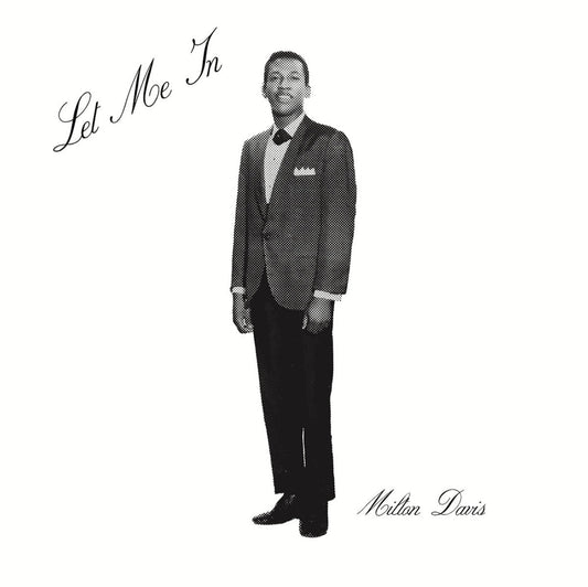 Let Me In-Milton Davis on Black Vinyl-Helix Sounds