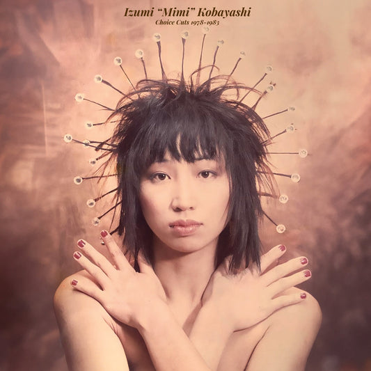 Choice Cuts 1978-1983-Izumi Kobayashi on Black Vinyl-Helix Sounds
