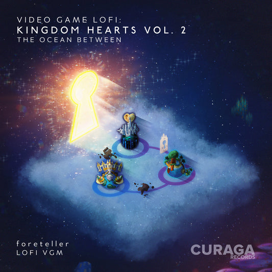 CURE-0031-V - foreteller - Video Game LoFi: KINGDOM HEARTS, Vol. 2 - The Ocean Between