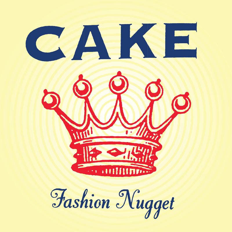 Fashion Nugget [Explicit Lyrics] - Cake | Helix Sounds