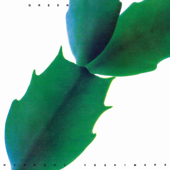 GREEN - Hiroshi Yoshimura | Helix Sounds
